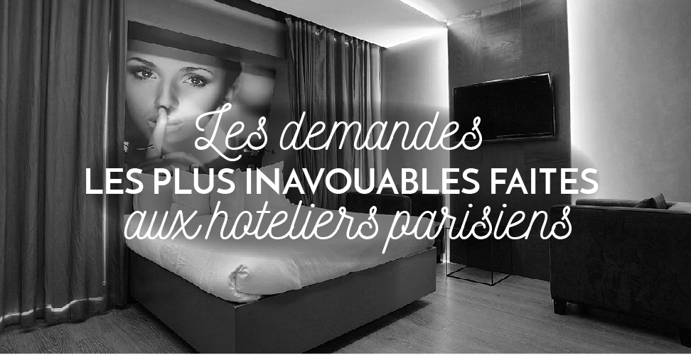 demandes-inavouables-hoteliers-paris