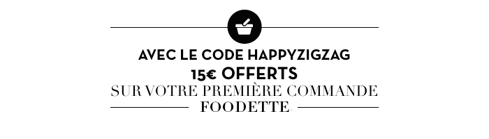 code-promo-foodette-15euros-happyzigzag