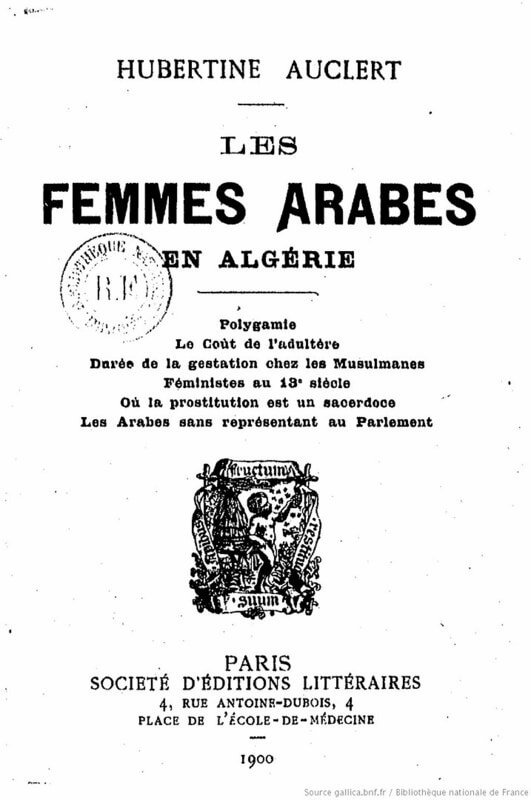 Couverture du livre d'Hubertine Auclert : "Les femmes arabes en Algérie" (1900) - © Gallica