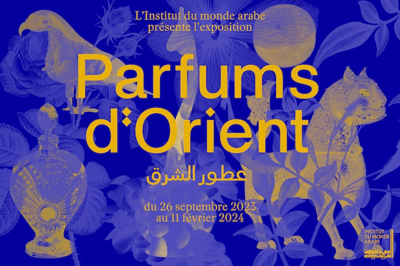 Parfums d'Orient © Institut du Monde Arabe